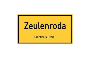 Isolated German city limit sign of Zeulenroda located in Th�ringen