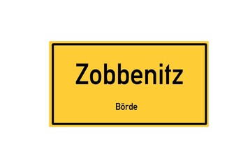 Isolated German city limit sign of Zobbenitz located in Sachsen-Anhalt