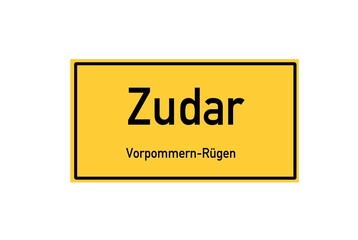 Isolated German city limit sign of Zudar located in Mecklenburg-Vorpommern