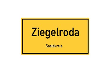 Isolated German city limit sign of Ziegelroda located in Sachsen-Anhalt