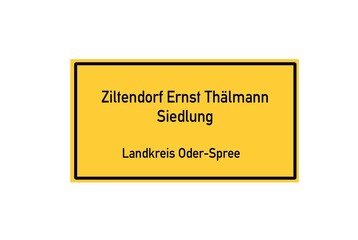 Isolated German city limit sign of Ziltendorf Ernst Thälmann Siedlung located in Brandenburg