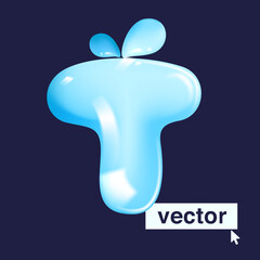 T letter pure water logo in realistic 3D and cartoon balloon style.