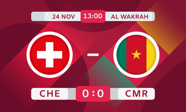 Switzerland Vs Cameroon Match Design Element. Soccer Championship Competition Infographics. Announcement, Game Score, Scoreboard Template. Vector