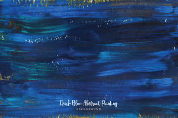 Fototapeta na wymiar Dark Blue Abstract Painting Background