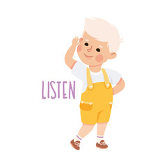Obraz premium Little Boy Listening to Something Holding Hand by Ear Demonstrating Vocabulary and Verb Studying Vector Illustration