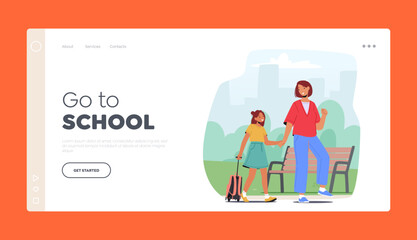 Back to School Landing Page Template. Education and Studying Concept. Mother and Schoolgirl Characters Walking on Lesson