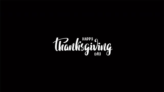 Happy Thanksgiving Day Animation video. Handwriting text.