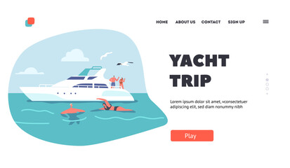 Yacht Trip Landing Page Template. Characters Traveling on Luxury Yacht at Sea, Man and Woman Swimming and Relax