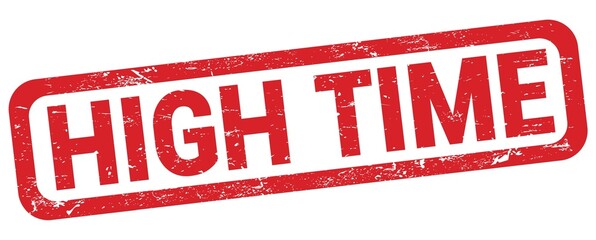 HIGH TIME text written on red rectangle stamp.