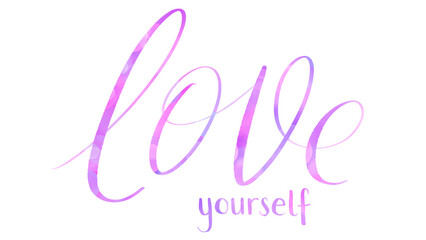 LOVE YOURSELF pink and purple brush lettering on transparent background