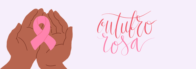 Outubro Rosa - October Pink in portuguese language. Brazil Breast Cancer Awareness campaign web banner. Handwritten lettering.