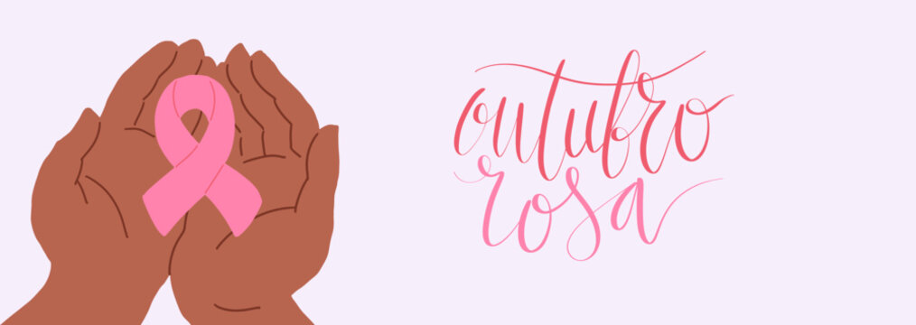Outubro Rosa - October Pink in portuguese language. Brazil Breast Cancer Awareness campaign web banner. Handwritten lettering.
