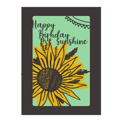 Happy birthday my sunshine Sunflower greeting card