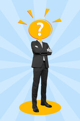 Creative trend collage of confident successful businessman question mark instead head answer ask request conference management concept
