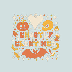 Lettering with retro 70s style Halloween elements. Bat, mushrooms, ghost, skull and a pumpkin. Ghostly greetings phrase text. Autumn simple minimalist background with sparkles. Vector illustration.