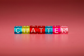 the word "chatter" made up of cubes	