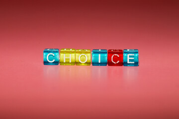 the word "choice" made up of cubes	