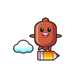 sausage mascot illustration riding on a giant pencil