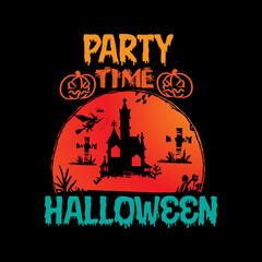 Party time Halloween typography lettering for t shirt and art