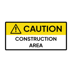 Warning sign or label for industrial.  Caution or notice for construction area