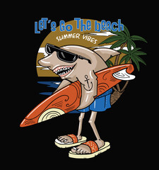 let's go the beach.surfer shark.Fun graphic design for the summer season.