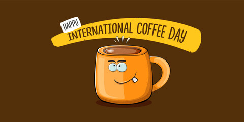 International coffee day horzontal banner with cute orange coffee cup character and greeting text isolated on orange brown background. Coffee day cartoon poster, flyer, label sticker, funny banner