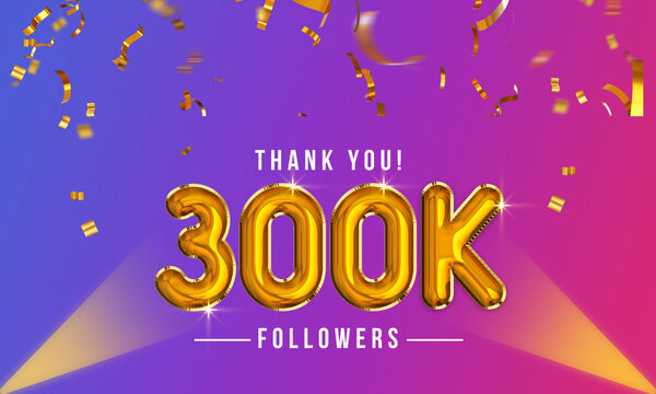 Thank you, 300k or three hundred thousand followers celebration design, Social Network friends,  followers celebration background