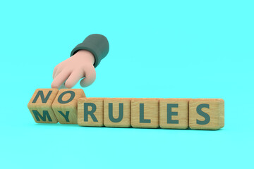 Hand turns dice and changes the expression  no rules  to my rules.