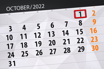 Obraz premium Calendar 2022, deadline, day, month, page, organizer, date, october, saturday, number 1
