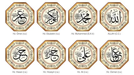 Allah (c.c), Muhammed (s.a.v), Ebubekir, Ömer, Osman, Ali, Hasan, Hüseyin vector arabic text, 4 rashidun caliphs's name plates decorates. Arabic Calligraphy Art.