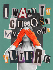 Contemporary art collage. Young girl covering eyes with hands. Making own choice. Independence