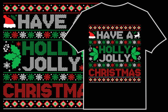 Christmas typographic T-Shirt vector. Have a holly jolly Christmas.