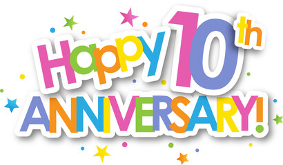 Colorful HAPPY 10th ANNIVERSARY banner with stars on transparent background