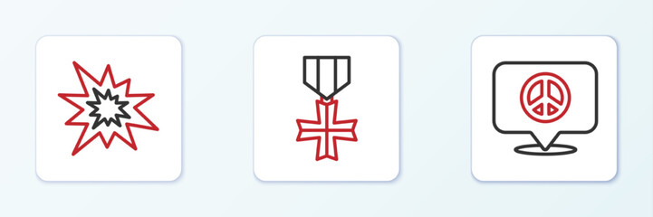 Obraz premium Set line Location peace, Bomb explosion and Military reward medal icon. Vector