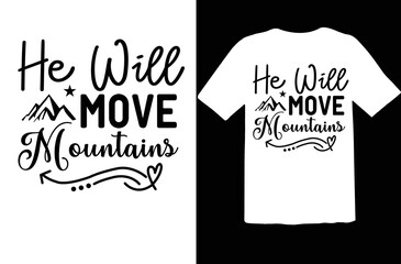 He Will Move Mountains svg design
