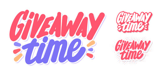 Giveaway time. Vector handwritten letterings.