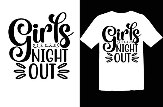 Girls Night Out Svg Design