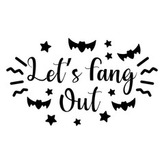 Let's fang out Happy Halloween shirt print template, Pumpkin Fall Witches Halloween Costume shirt design