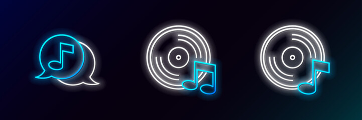 Set line Vinyl disk, Musical note speech bubble and icon. Glowing neon. Vector