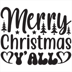 Merry Christmas Y'ALL