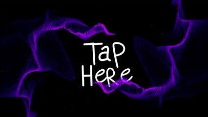 Animation of purple shapes over tap here text on black background - Powered by Adobe