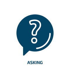 asking icon from technology collection. Filled asking, ask, communication glyph icons isolated on white background. Black vector asking sign, symbol for web design and mobile apps