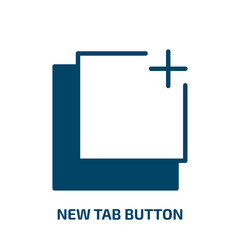 new tab button icon from user interface collection. Filled new tab button, tab, new glyph icons isolated on white background. Black vector new tab button sign, symbol for web design and mobile apps
