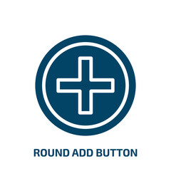 round add button icon from user interface collection. Filled round add button, button, add glyph icons isolated on white background. Black vector round add button sign, symbol for web design and