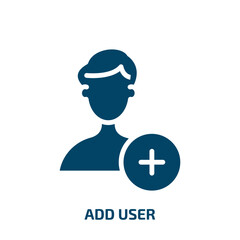 add user icon from user interface collection. Filled add user, add, user glyph icons isolated on white background. Black vector add user sign, symbol for web design and mobile apps