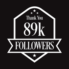 Thank you 89K followers, 89000 followers celebration, Vector Illustration