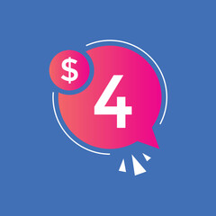 Fototapeta premium 4 dollar price tag. 4$ dollar USD price symbol. price 4 Dollar sale banner in USD. Business or shopping promotion marketing concept 