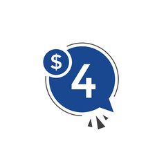 4 dollar price tag. 4$ dollar USD price symbol. price 4 Dollar sale banner in USD. Business or shopping promotion marketing concept
