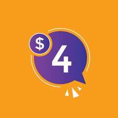 Obraz premium 4 dollar price tag. 4$ dollar USD price symbol. price 4 Dollar sale banner in USD. Business or shopping promotion marketing concept 