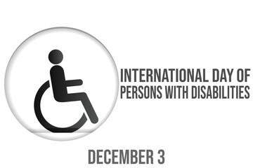 INTERNATIONAL DAY OF PERSON WITH DISABILITIES. december 3